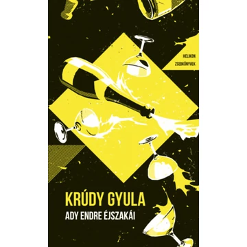 Ady Endre éjszakái - Helikon Zsebkönyvek 137. - Krúdy Gyula