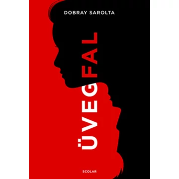 Üvegfal - Dobray Sarolta