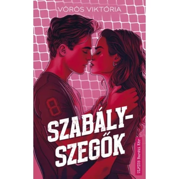 Szabályszegők - Vörös Viktória