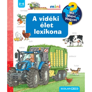 A vidéki élet lexikona - Mit? Miért? Hogyan? Mini - Andrea Erne