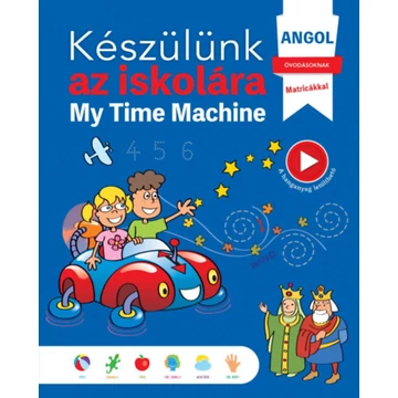 Készülünk az iskolára - Angol - My Time Machine - Mario Alcarazo