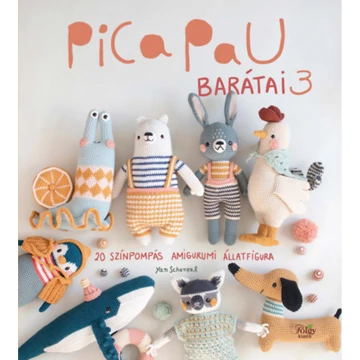 Pica Pau barátai 3. - 20 színpompás amigurumi állatfigura - Yan Schenkel