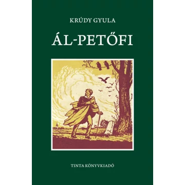 Ál-Petőfi - Krúdy Gyula