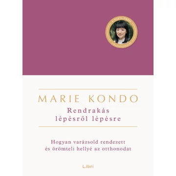 Rendrakás lépésről lépésre - Marie Kondo