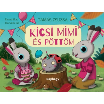 Kicsi Mimi és Pöttöm - Tamás Zsuzsa