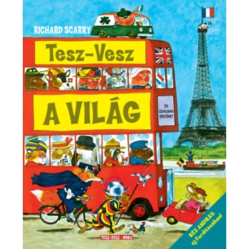 Tesz-Vesz a világ - Réz András új fordításában - Richard Scarry