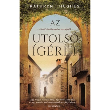 Az utolsó ígéret - Kathryn Hughes