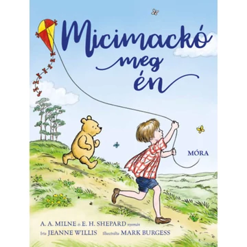 Micimackó meg én - Jeanne Willis