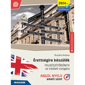 Érettségire készülök - Angol nyelv - Emelt szint - Felkészítőkönyv az írásbeli vizsgára - MS-3351U - Ruszkai Andrea