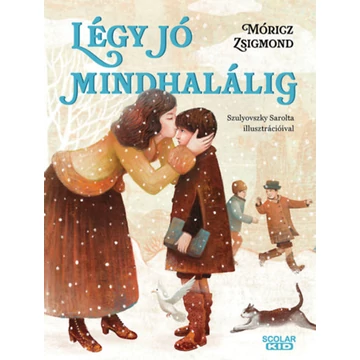 Légy jó mindhalálig - Móricz Zsigmond