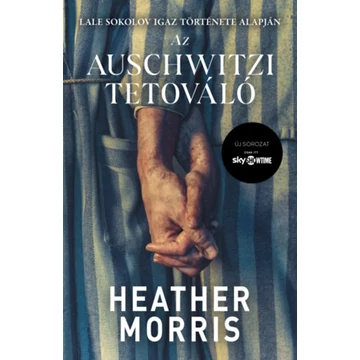 Az auschwitzi tetováló - Heather Morris