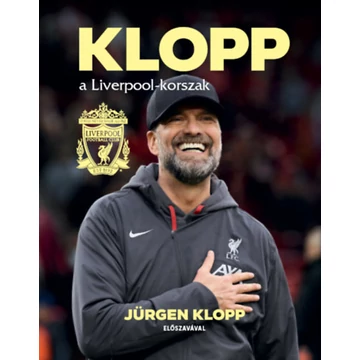 Klopp, a Liverpool-korszak