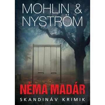 Néma madár - Peter Mohlin