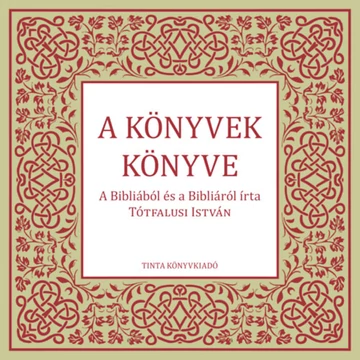 A könyvek könyve - Tótfalusi István