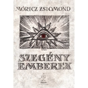 Szegény emberek - Móricz Zsigmond