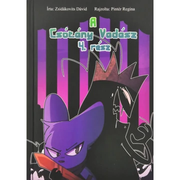 A Csótány Vadász IV. rész - Zsidákovits Dávid