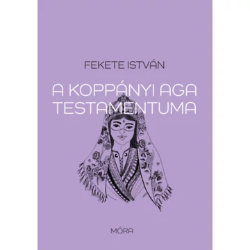 A koppányi aga testamentuma - Fekete István
