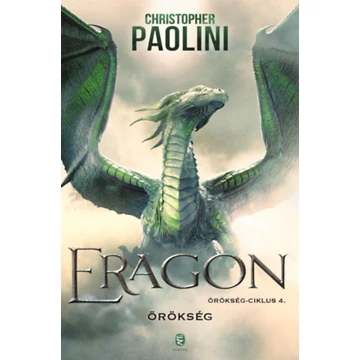 Eragon - Örökség - Örökség-ciklus 4. - Christopher Paolini