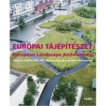 Európai tájépítészet - European Landsape Architecture