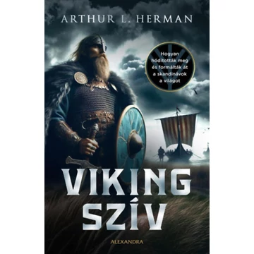 Viking szív - Arthur Herman