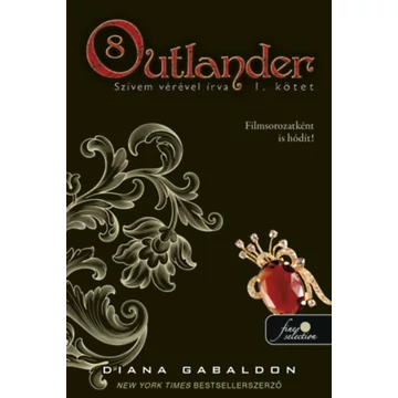 Outlander 8/1 - Szívem vérével írva - puha kötés - Diana Gabaldon