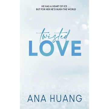 Twisted Love - Ana Huang - angol nyelvű