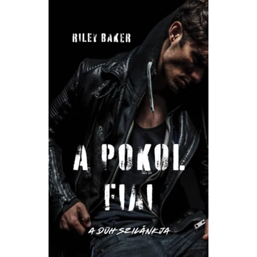 A Pokol fiai - A düh szilánkja - Riley Baker