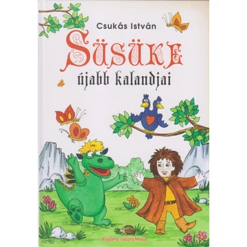 Süsüke újabb kalandjai - Csukás István