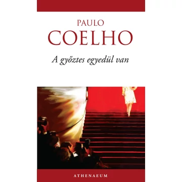 A győztes egyedül van - Paulo Coelho