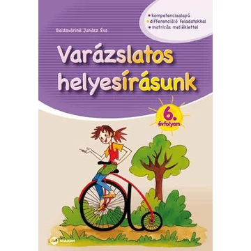 Varázslatos helyesírásunk 6. évfolyam - Baldaváriné Juhász Éva