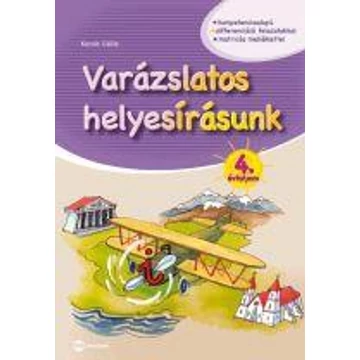 Varázslatos helyesírásunk 4. évfolyam - Kocsis Csilla