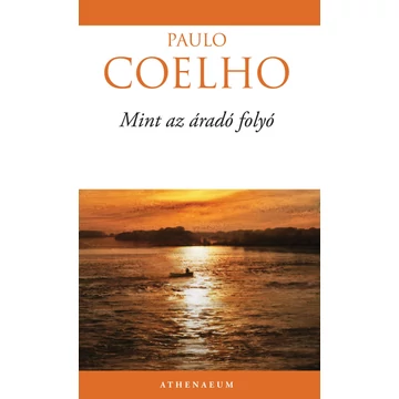 Mint az áradó folyó - Paulo Coelho