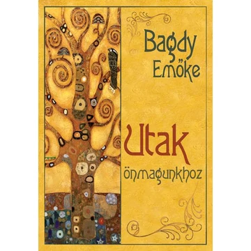 Utak önmagunkhoz - Bagdy Emőke