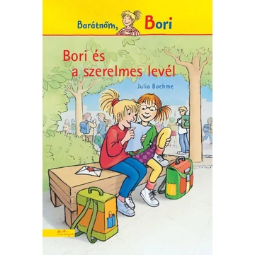 Bori és a szerelmes levél - Barátnőm, Bori - Julia Boehme