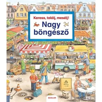 Keress, találj, mesélj! - Nagy böngésző - Susanne Gernhäuser