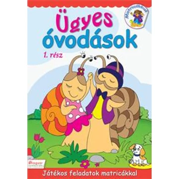 Ügyes óvodások - Játékos feladatok matricákkal 1. rész