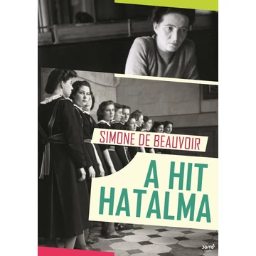 A hit hatalma - Simone De Beauvoir