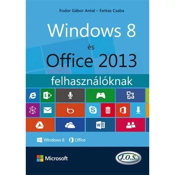 Windows 8 és Office 2013 felhasználóknak - Farkas Csaba