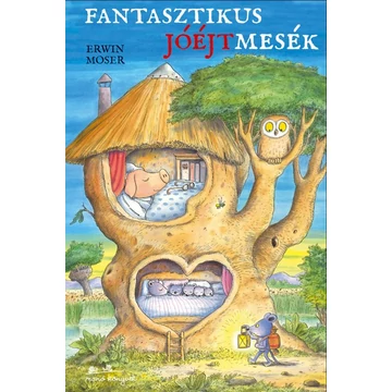 Fantasztikus Jóéjtmesék - Erwin Moser