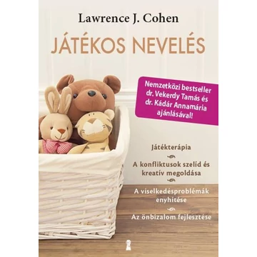 Játékos nevelés - Játékterápia. A konfliktusok szelíd és kreatív megoldása... - Lawrence J. Cohen