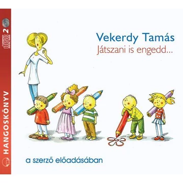 Játszani is engedd... - Hangoskönyv - (2 CD) - Vekerdy Tamás