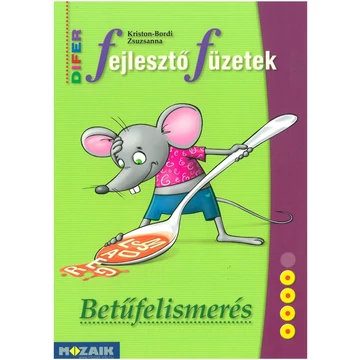 DIFER Fejlesztő füzetek - Betűfelismerés - MS-9333V - Kriston-Bordi Zsuzsanna