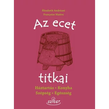 Az ecet titkai - Élisabeth Andréani