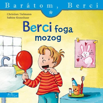 Berci foga mozog - Barátom, Berci 1. - Christian Tielmann