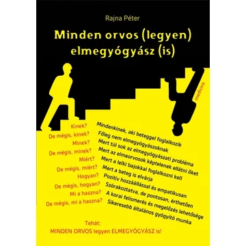 Minden orvos (legyen) elmegyógyász (is) - Dr. Rajna Péter