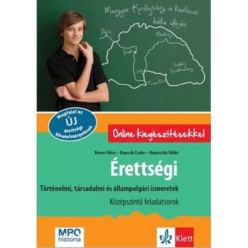 Érettségi - Történelmi, társadalmi és állampolgári ismeretek - Középszintű feladatsorok - Baracs Nóra