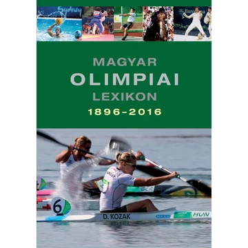 Magyar olimpiai lexikon 1896-2016 - Ötkarikás érmeseink - Rózsaligeti László