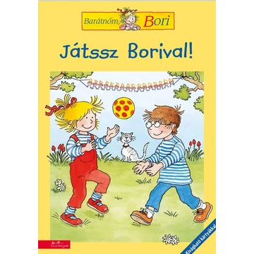 Játssz Borival! - Játékok kint és bent - Barátnőm, Bori foglalkoztató - Hanna Sörensen