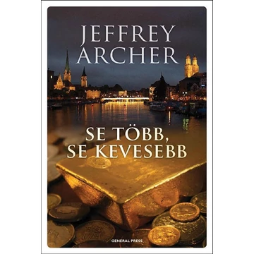 Se több, se kevesebb - Jeffrey Archer