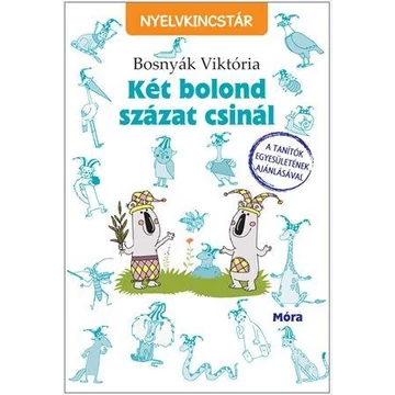 Két bolond százat csinál - Bosnyák Viktória